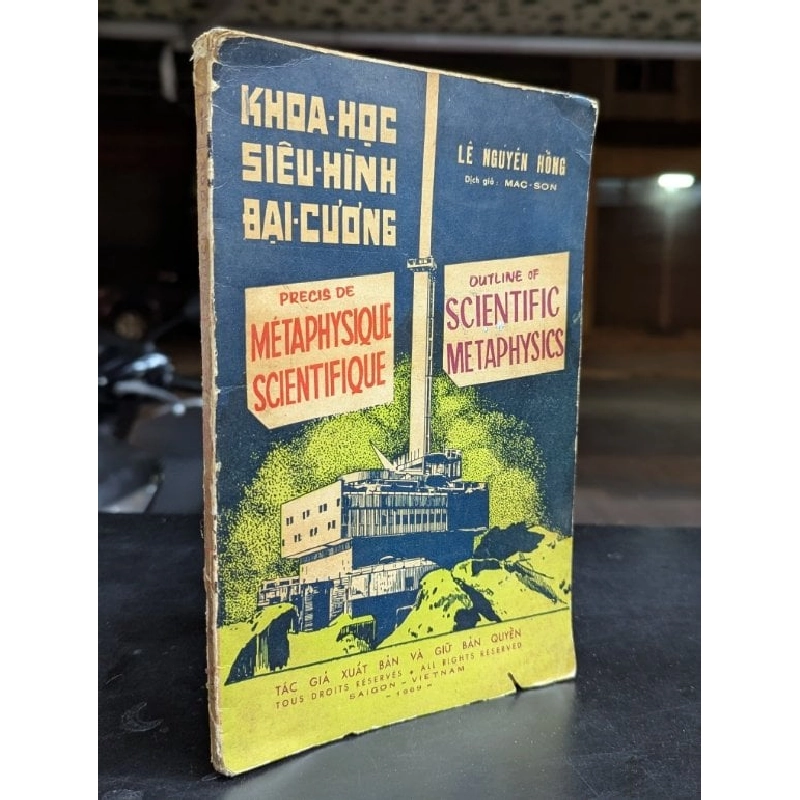 Khoa học siêu hình đại cương - Lê Nguyên Hồng ( sách trình bày tam ngữ anh pháp việt ) 795504