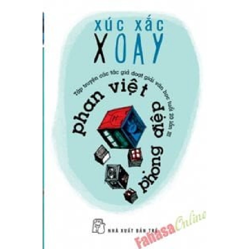 Xúc Xắc Xoay - Phong Điệp, Phan Việt ASB.PO Oreka Blogmeo 230225 395208