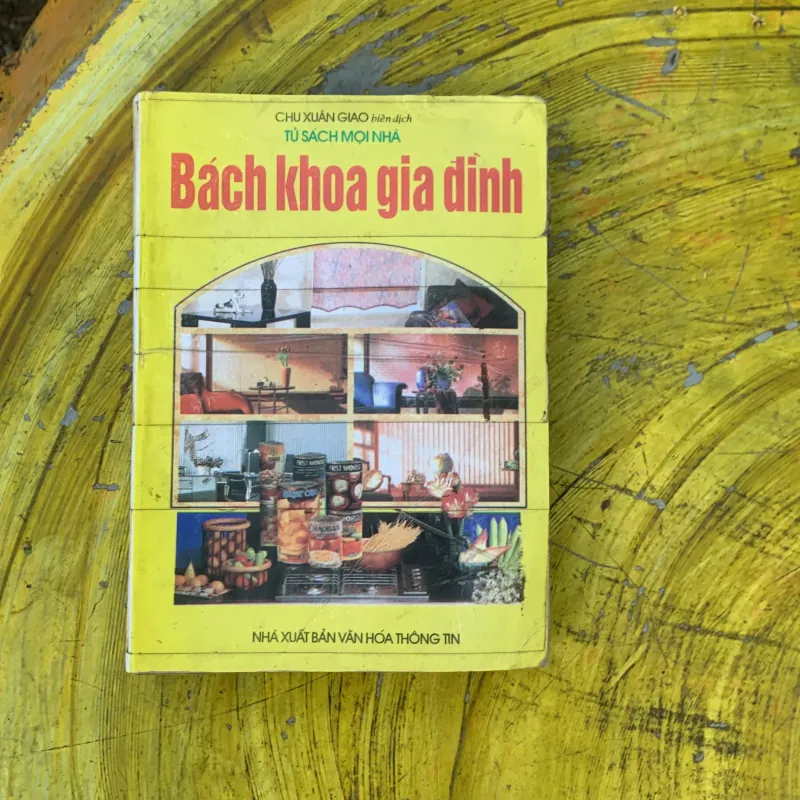 BÁCH KHOA GIA ĐÌNH - tủ sách mọi nhà-  CHU XUÂN GIAO biên dịch 759695