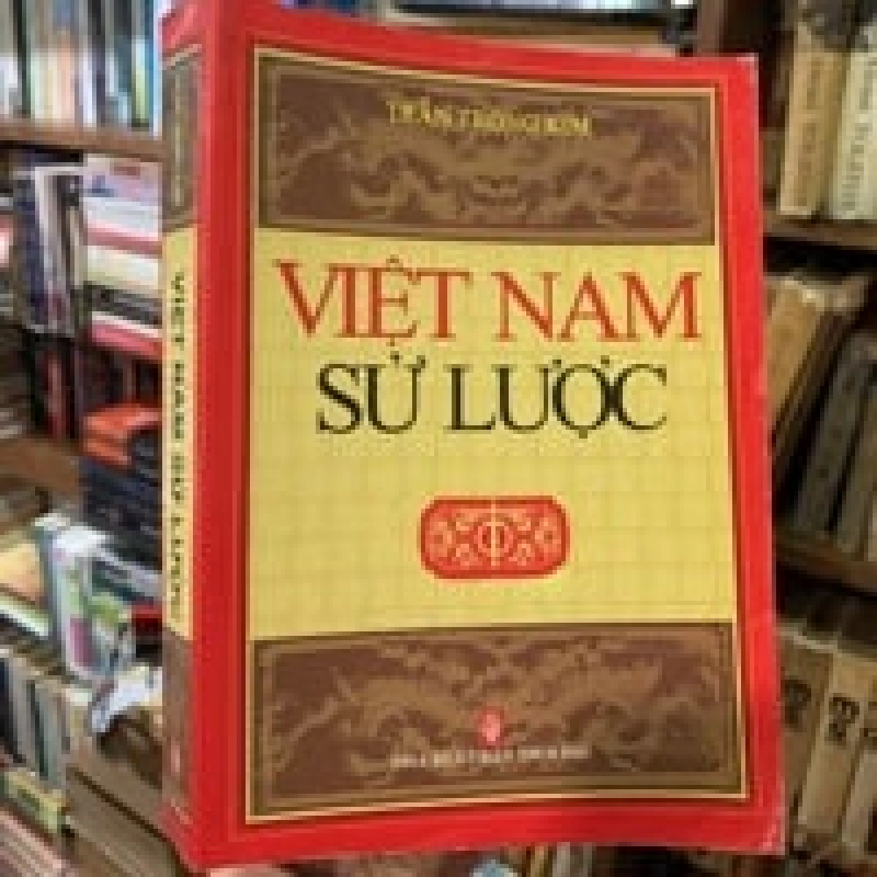 VIỆT NAM SỬ LƯỢC - TRẦN TRỌNG KIM 141782