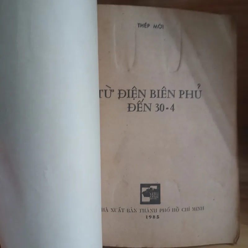 Từ Điện Biên Phủ Đến 30-4 (Thép Mới) 1017857