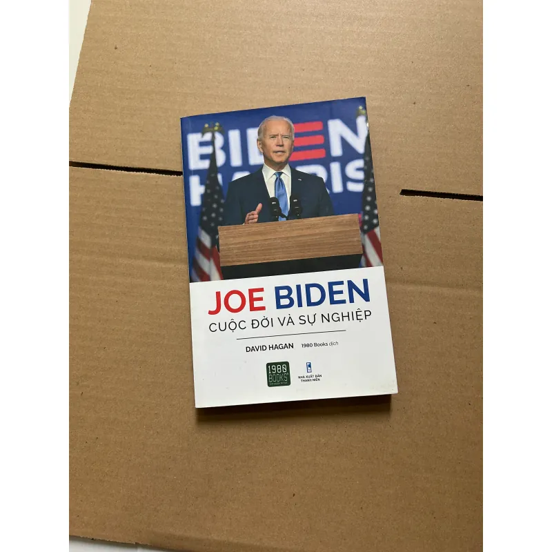 Joe Biden cuộc đời và sự nghiệp - David Hagan 789782