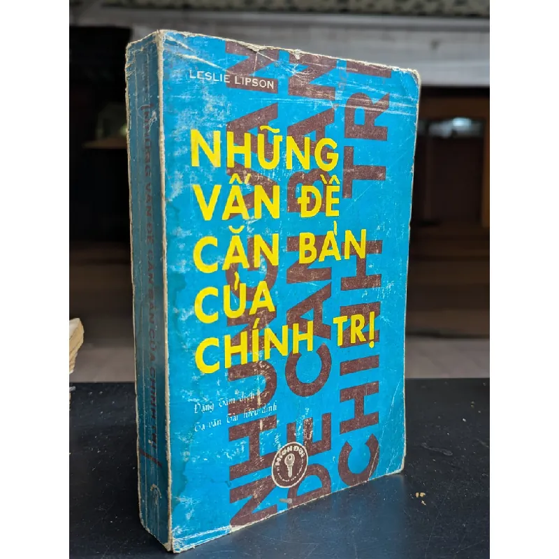 Những vấn đề căn bản của chính trị - Leslie Lipson 539241