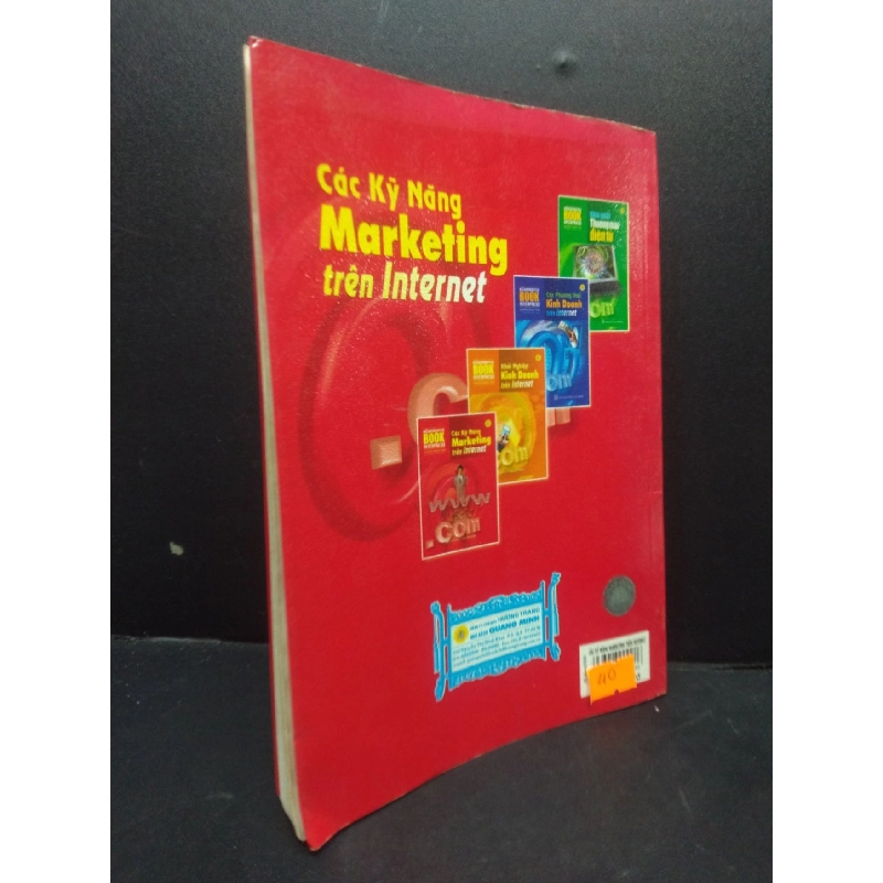 Các kỹ năng marketing trên internet Nguyễn Trung Toàn 2007 mới 80% ố nhẹ HCM0106 marketing 914486