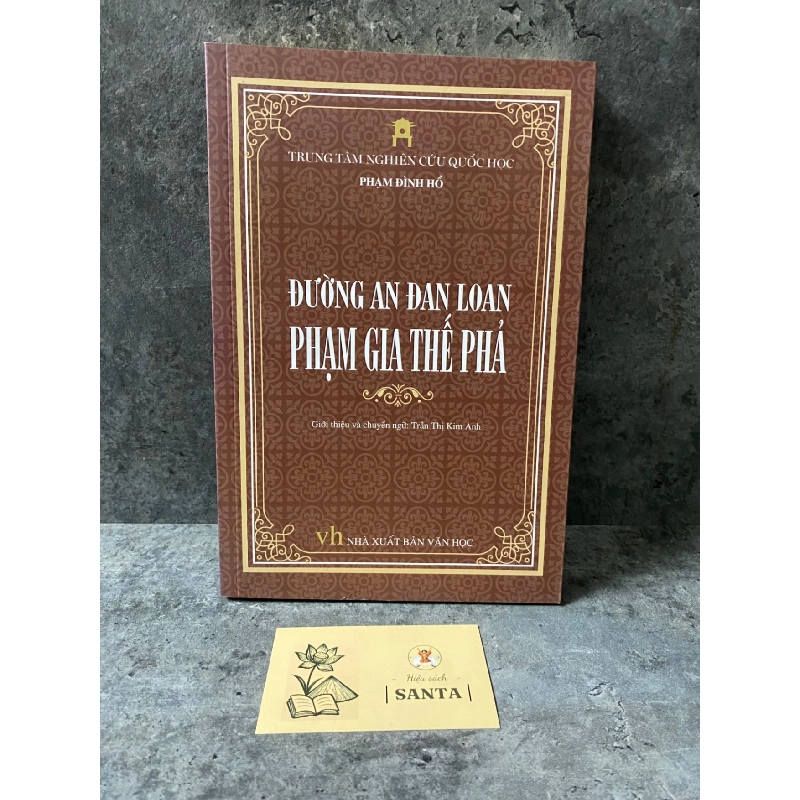 Đường An Đan Loan Phạm Gia Thế Phả- Phạm Đình Hổ- mới 98% Sách văn học STB0302 909060