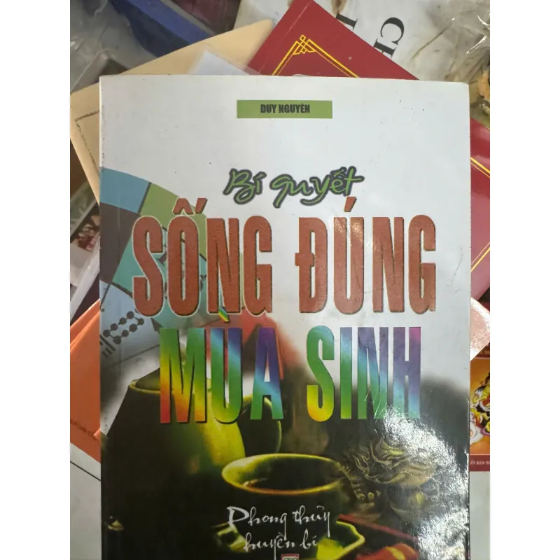 BÍ QUYẾT SỐNG ĐÚNG MÙA SINH - 50K 1027108