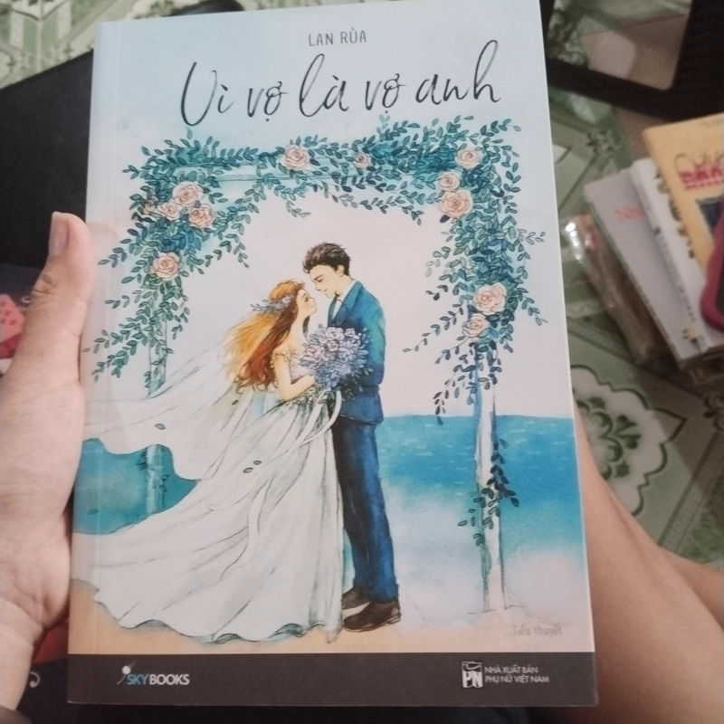 Vì vợ là vợ anh 552441