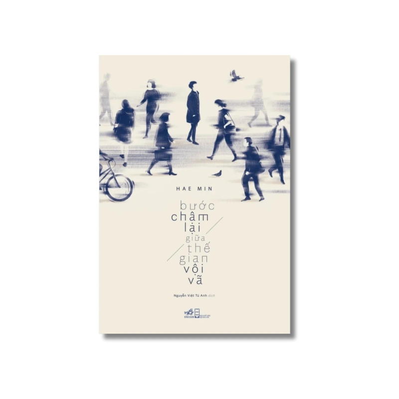 Bước chậm lại giữa thế gian vội vã - Hae Min Vanvosach 724727