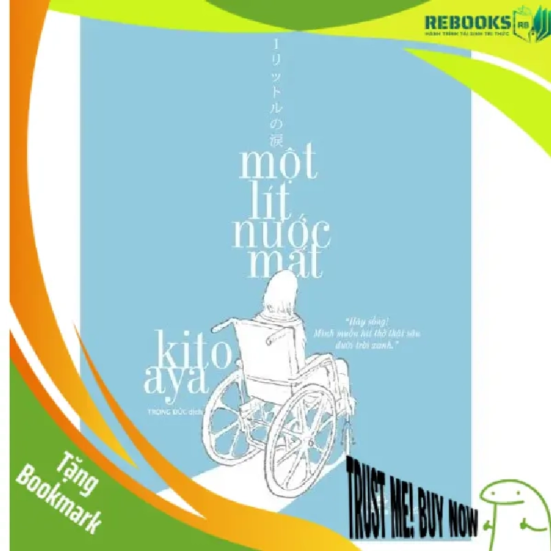 (TẶNG BOOKMARK) Một Lít Nước Mắt - Nhã Nam Kito Aya VĂN HỌC 948046
