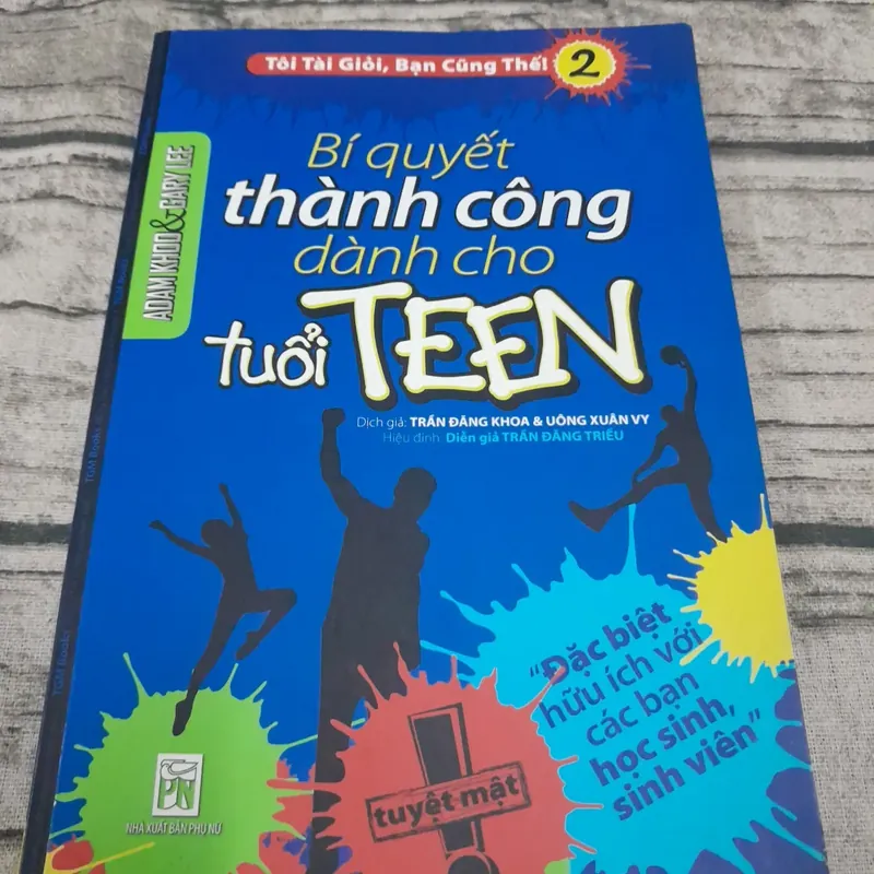 Tôi Tài Giỏi Bạn Cũng Thế - tập 2. Bí quyết thành công tuổi TEEN 571724