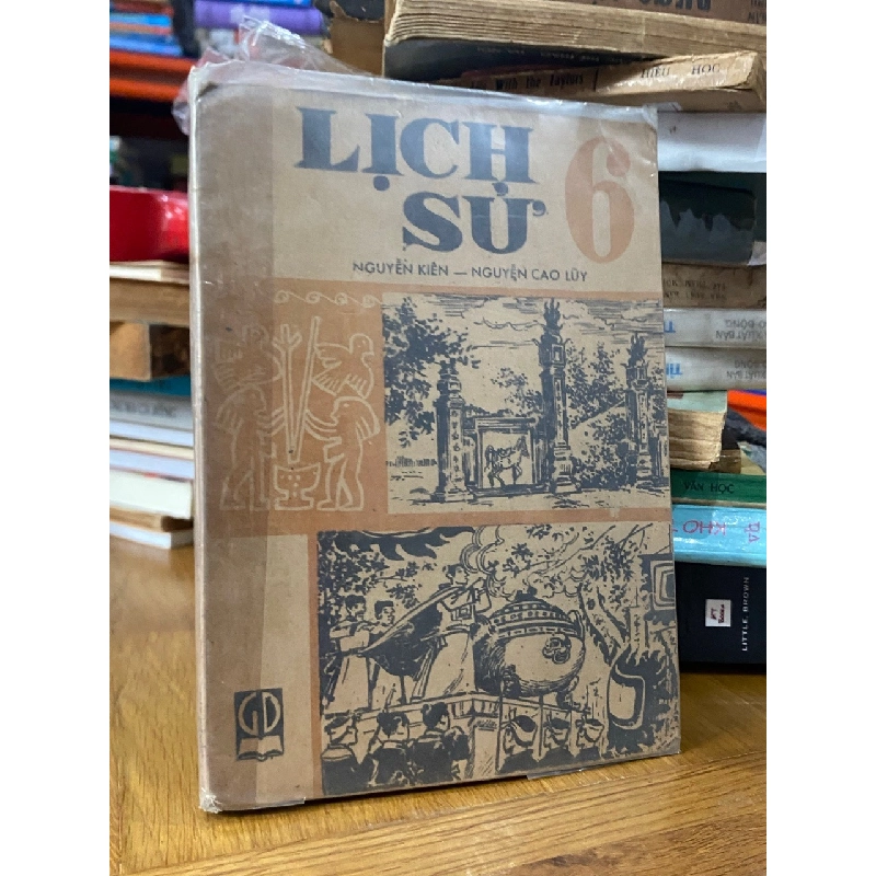 Lịch sử tập 6+ 7- Nguyễn Kiên & Nguyễn Cao Lũy 524523