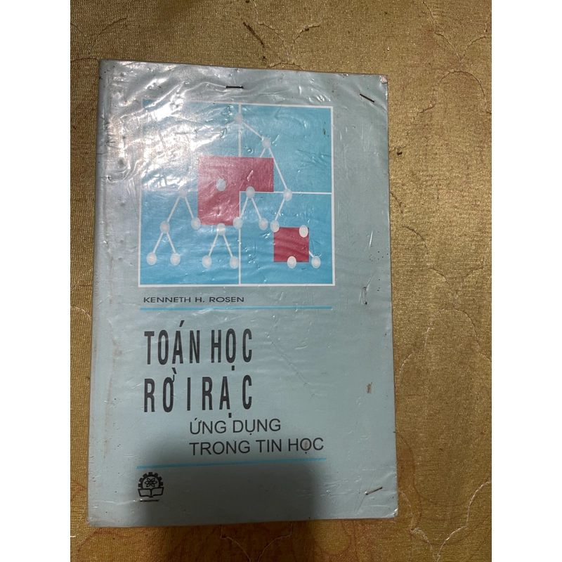 TOÁN HỌC RỜI RẠC ỨNG DỤNG TRONG TIN HỌC- KENNETH ROSEN 543645