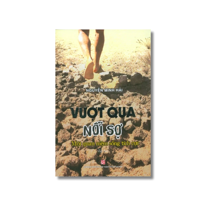 Vượt qua nỗi sợ - Nguyễn Minh Hải Vanvosach 725370