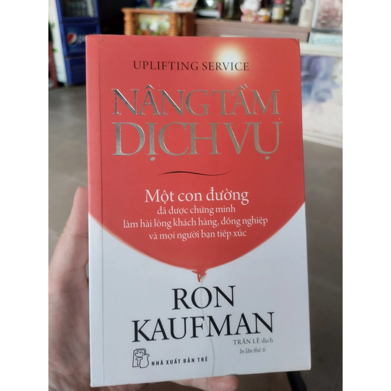 Nâng tầm dịch vụ _ RON KAUFMAN 496446