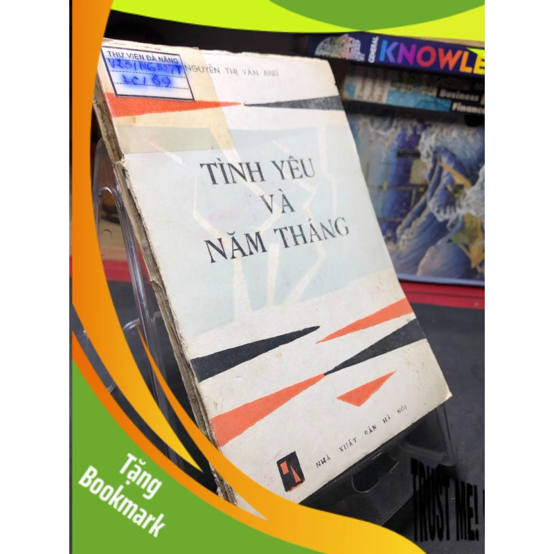(TẶNG BOOKMARK) Tình yêu và năm tháng 1987 mới 60% ố vàng Nguyễn Thị Vân Anh RBK0906 SÁCH VĂN HỌC 954095