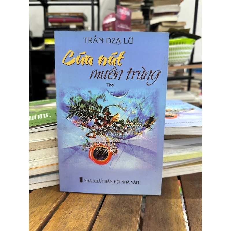 Cửa Nát Muôn Trùng - Trần Dạ Lữ - Trần Dạ Lữ 961103