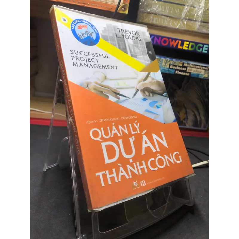 Quản lý dự án thành công 2018 mới 80% ố bẩn nhẹ bụng sách Trevor L Young HPB2506 SÁCH KỸ NĂNG Blogmeo21025 581099