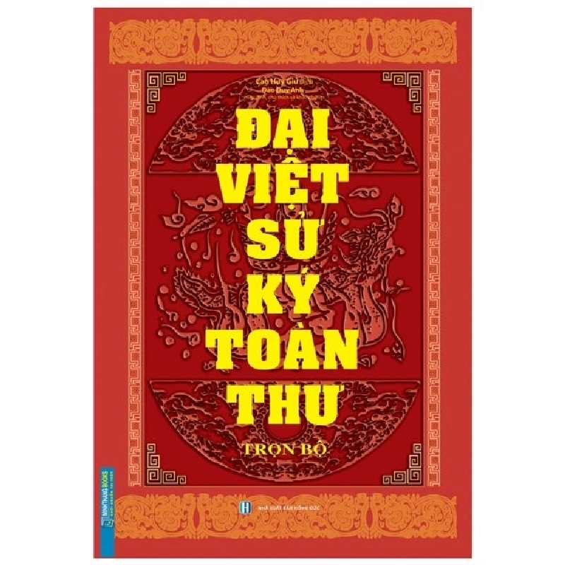 Đại Việt Sử Ký Toàn Thư Trọn Bộ (Bìa Cứng) (Tái Bản 2011) ASB.PO Oreka Blogmeo 230225 515701