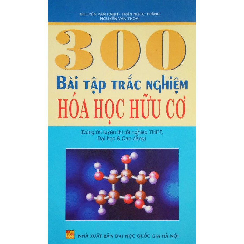 300 Bài Tập Trắc Nghiệm Hóa Học Hữu Cơ Xưa 8094