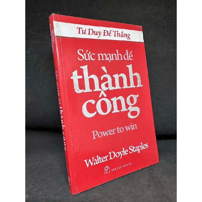 [Phiên Chợ Sách Cũ] Sức Mạnh Để Thành Công, 2011 - Walter Doyle Staples H1809 SBM Blogmeo 281125 709904