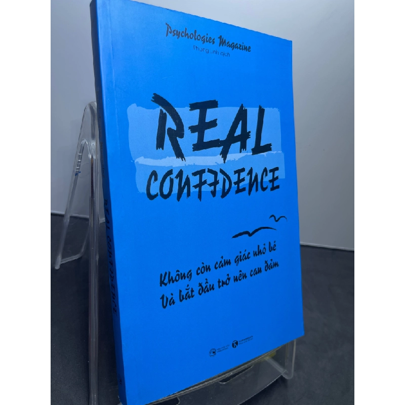 Real confidence Không còn cảm giác nhỏ bé và bắt đầu trở nên can đảm 2018 mới 90% Psychologies Magazine HPB1607 KỸ NĂNG 350590