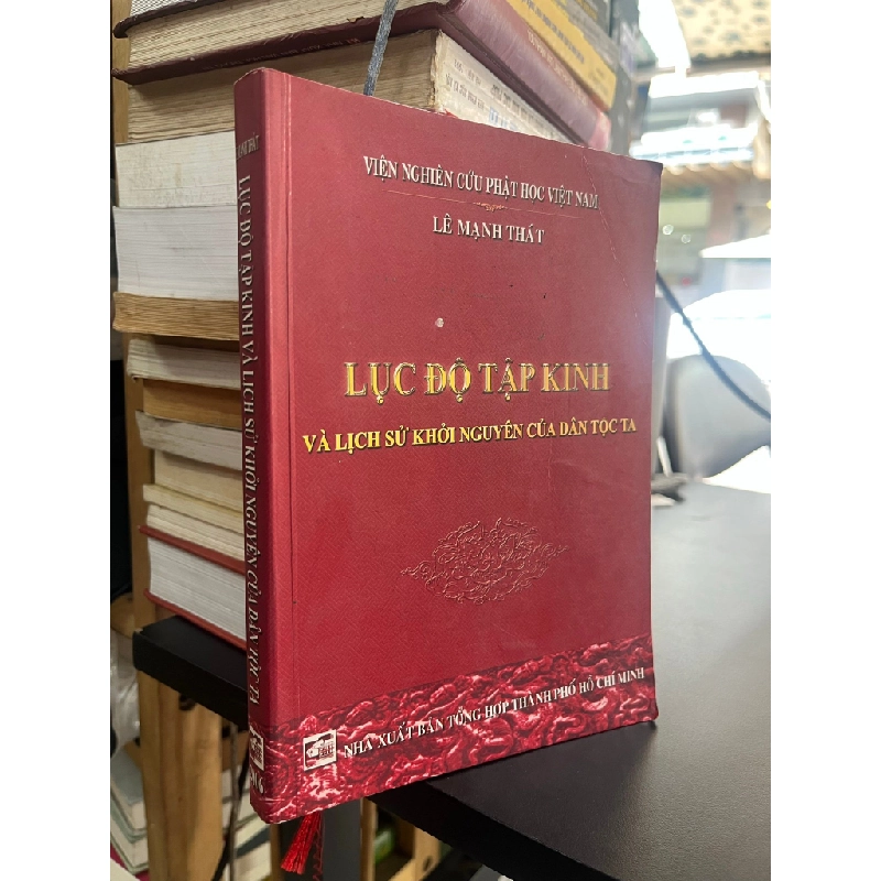 Lục Độ Tập Kinh và lịch sử khởi nguyên của dân tộc ta - Lê Mạnh Phát 496985
