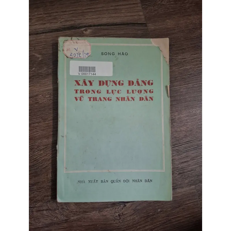 Xây dựng Đảng Trong Lực lượng Vũ trang Nhân dân - Song Hào 726099