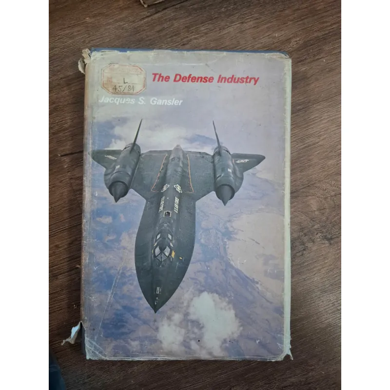 The Defense Industry - Jacques S. Gansler - Kinh tế/Quốc phòng 728816