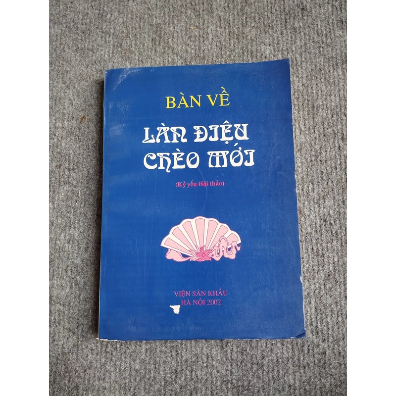 BÀN VỀ LÀN ĐIỆU CHÈO MỚI 540657