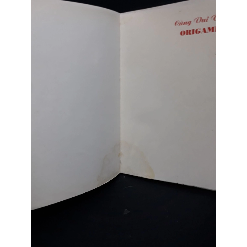 Cùng vui với origami mới 70% ố ẩm 2009 HCM2809 Nguyễn Bích Nhã KỸ NĂNG 917405