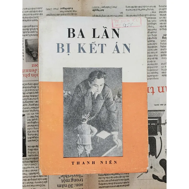 BA LẦN BỊ KẾT ÁN (Tiểu thuyết về Georgi Dimitrov)  726876