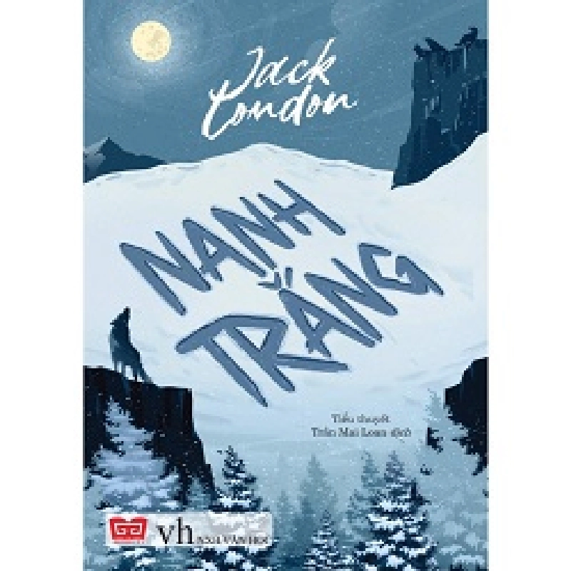 Nanh trắng - Jack London - 2022 - Đông Tây 777417
