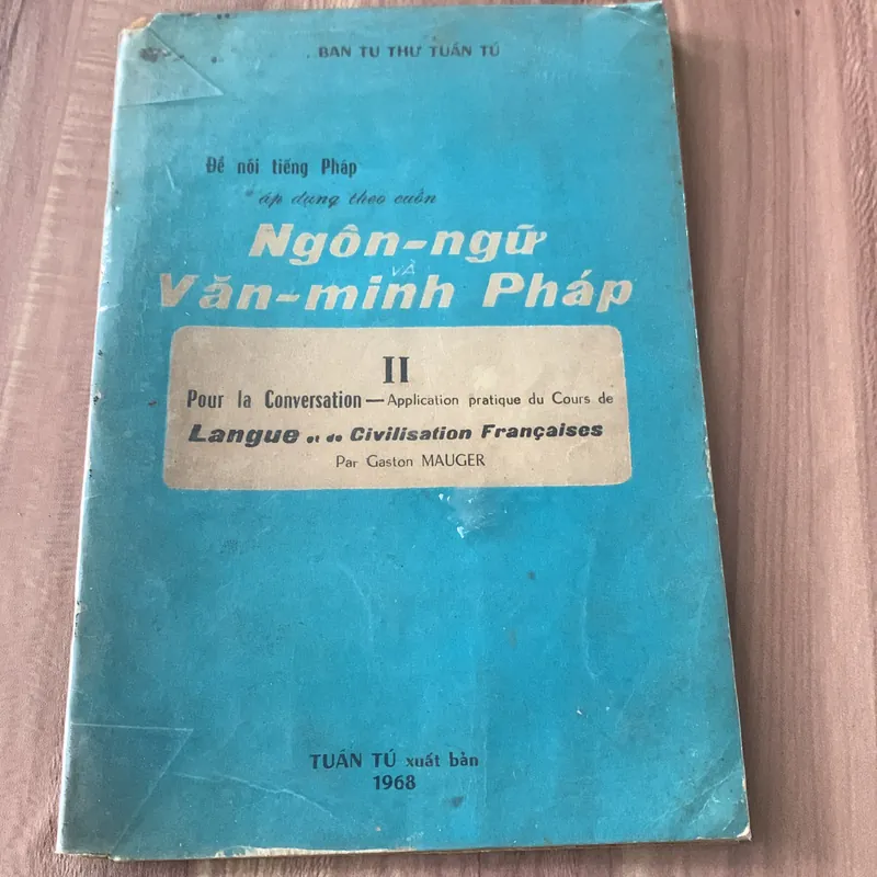 Để nói tiếng Pháp áp dụng theo cuốn ngôn ngữ và văn minh Pháp 621838