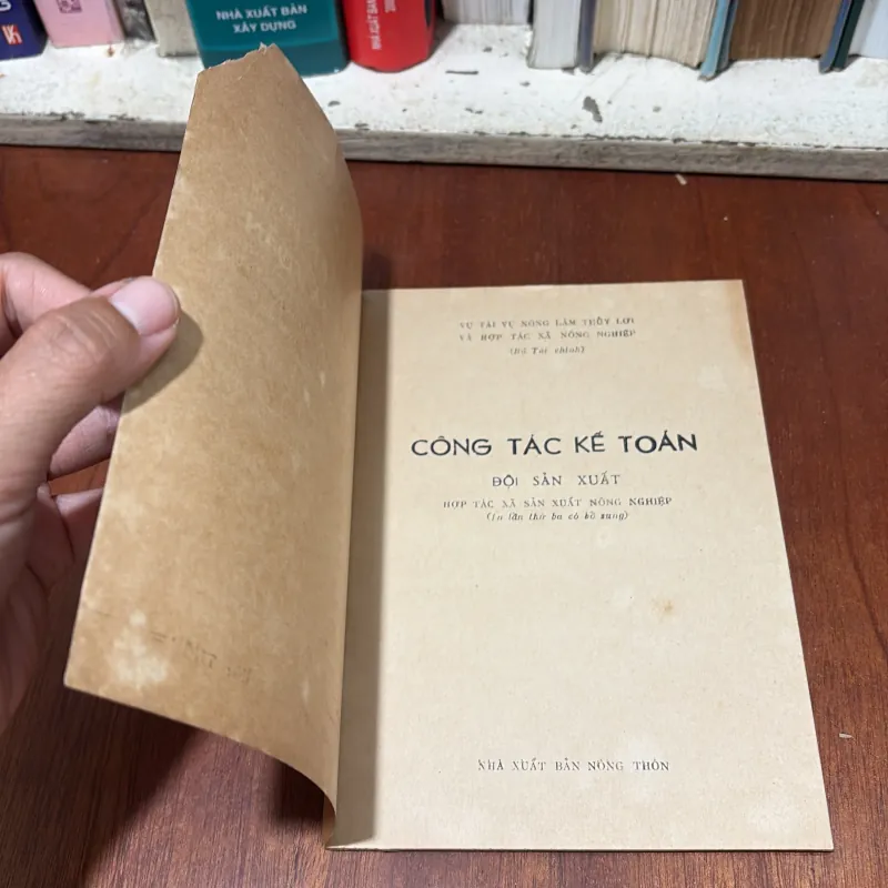 II Sách Xưa: Công Tác Kế Toán Đội Sản Xuất _ Hợp Tác Xã Sản Xuất Nông Nghiệp - 1974 765760