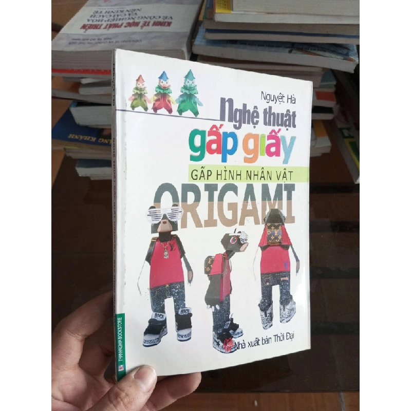 Nghệ thuật gấp giấy gấp hình nhân vật origami - Nguyệt Hà 2010 (Kiến thức - kỹ năng cho con) VAVO1304-A0 1012160