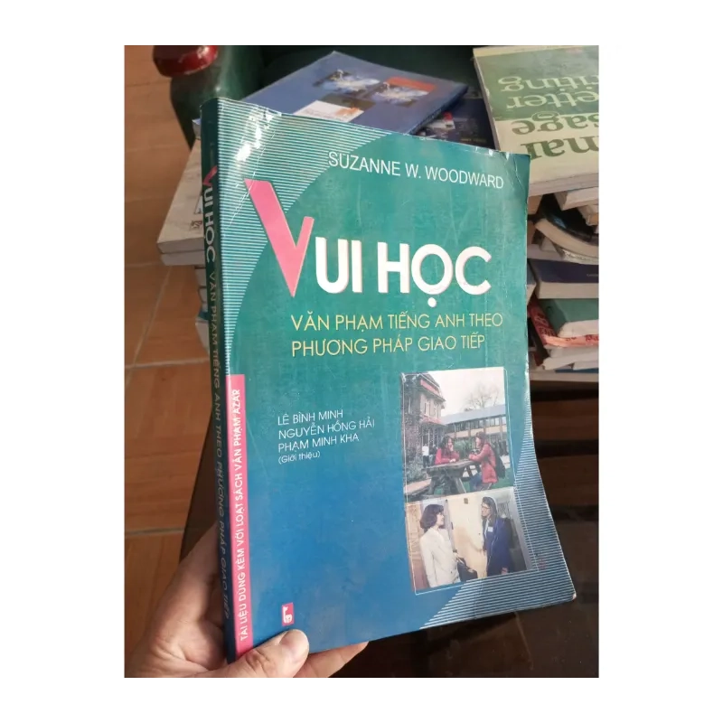 Vui học văn phạm tiếng Anh theo phương pháp giao tiếp - Woodward 2005 989399