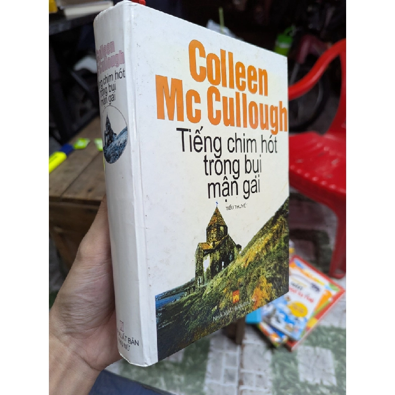 TIẾNG CHIM HÓT TRONG BỤI MẬN GAI - Colleen McCullough 131084