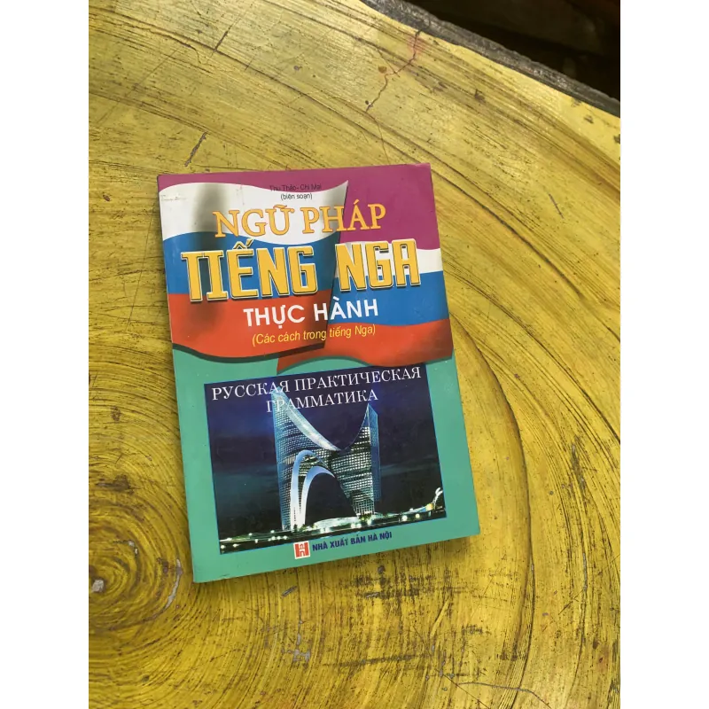 COMBO NGỮ PHÁP TIẾNG NGA THỰC HÀNH & TÓM LƯỢC NGỮ PHÁP TIẾNG NGA 750773