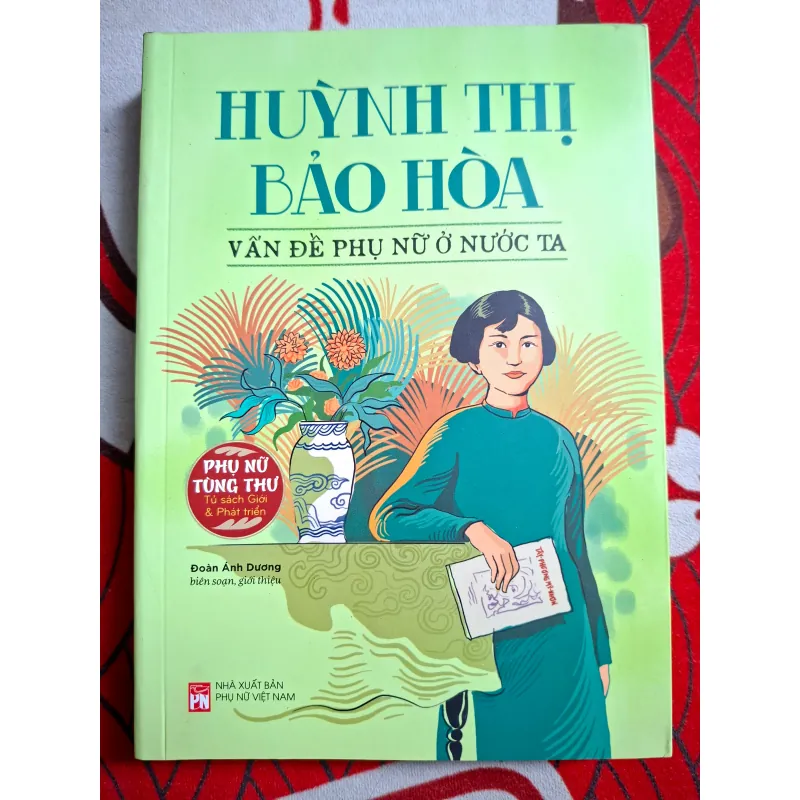 Vấn đề phụ nữ ở nước ta - Huỳnh Thị Bảo Hòa 762226