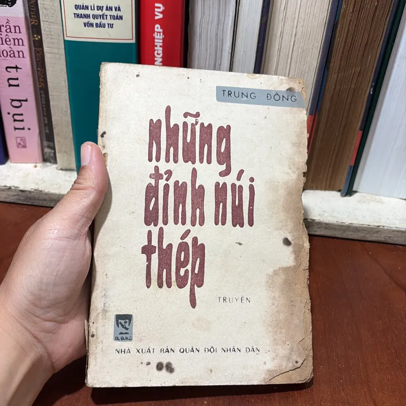 II Truyện: Những Đỉnh Núi Thép - Trung Đông - 1981 764802