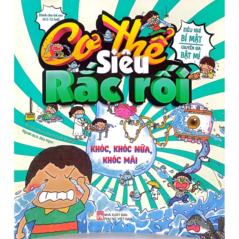 Cơ thế siêu rắc rối - Khóc, khóc nữa, khóc mãi - - LINHLANBOOKS - Sách Mẹ và bé 921908