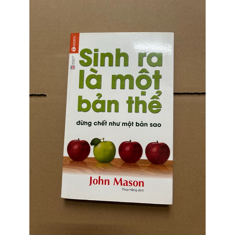 Sinh ra là một bản thể đừng chết như một bản sao 546795