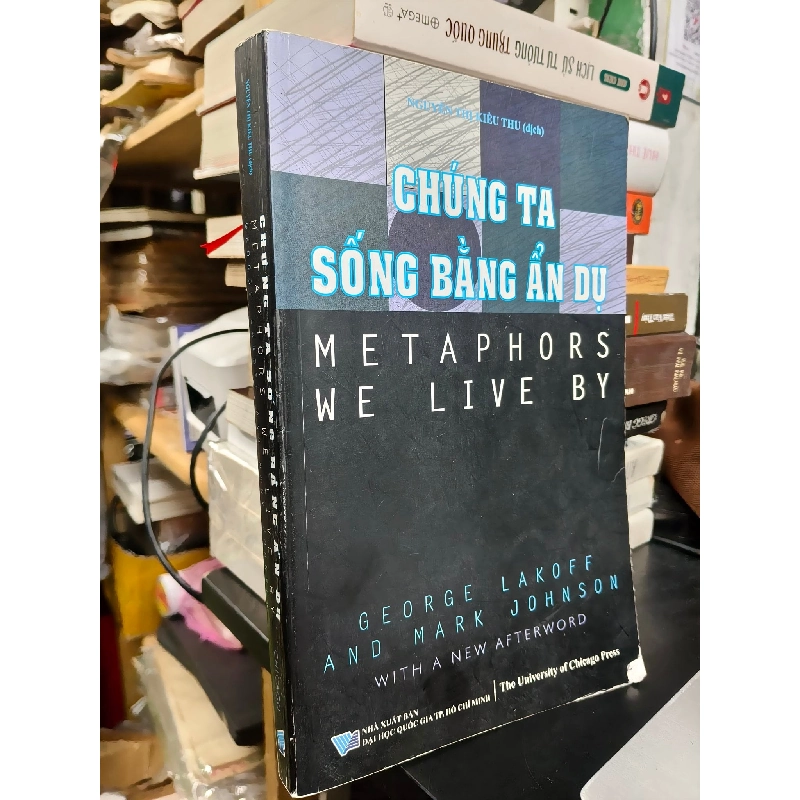 Chúng ta sống bằng ẩn dụ - Geogre Lakoff & Mark Johnson 675576