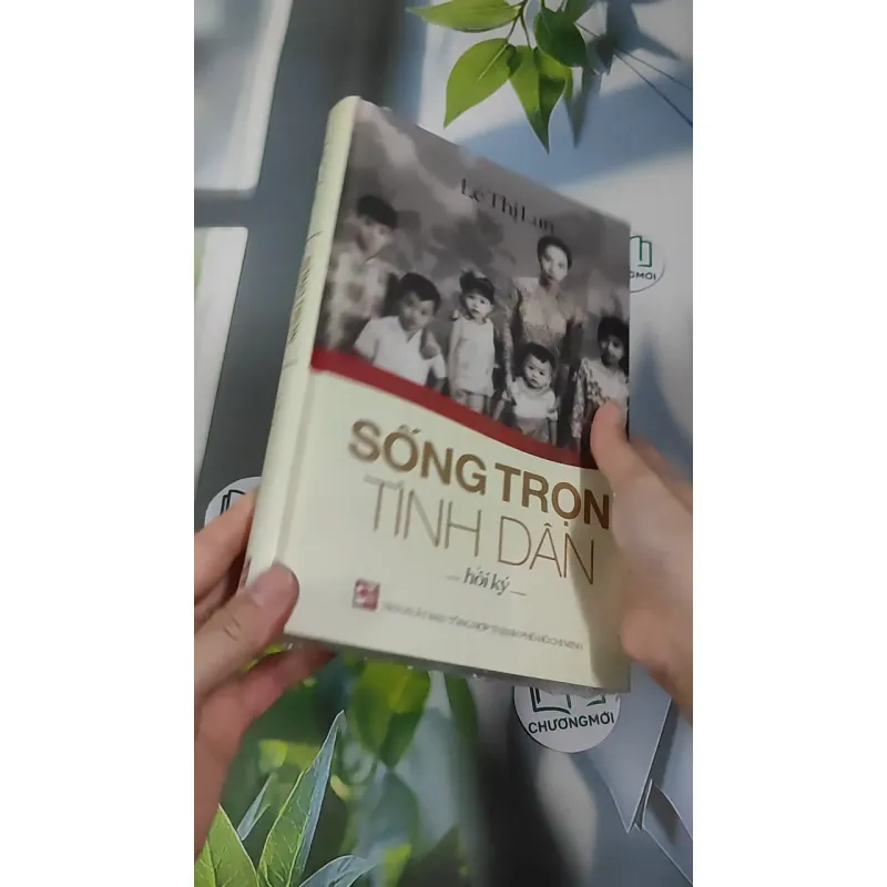 [MIỄN PHÍ BỌC SÁCH] [SEAL] Sống Trọn Tình Dân - Lê Thị Lan 990520