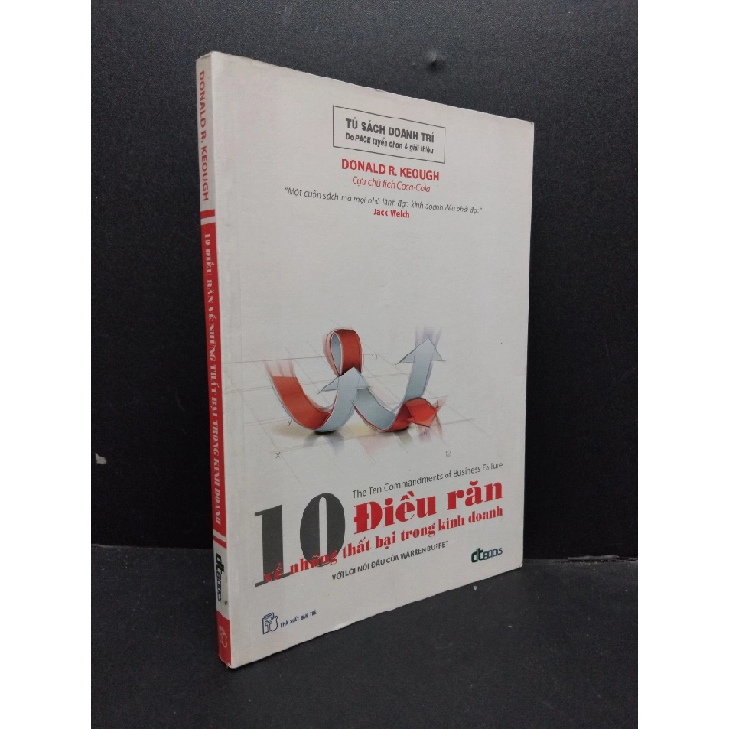 10 Điều răn về những thất bại trong kinh doanh mới 80% ố nhẹ 2009 HCM2207 Donald R. Keough MARKETING KINH DOANH 190464