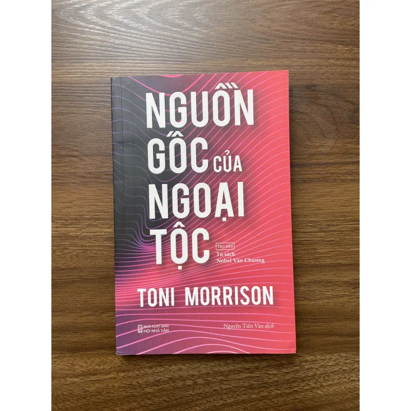 Nguồn gốc của ngoại tộc - Toni Morrison 934092