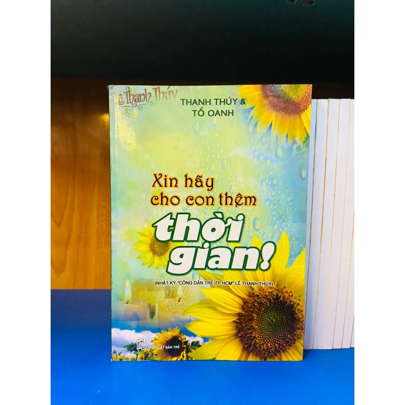 (Sách cũ SCGR) Xin hãy cho con thêm thời gian! - Phát triển bản thân VAVOY4S-10 Blogmeo090426 1013825