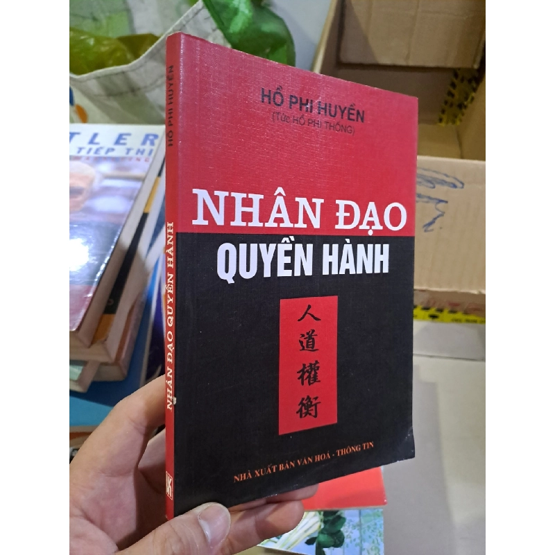 Nhân đạo quyền hành mới 80% có viết trang đầu Hồ Phi Huyền (tức Hồ Phi Thống) 2004 HCM0308 LỊCH SỬ - CHÍNH TRỊ - TRIẾT HỌC 919594