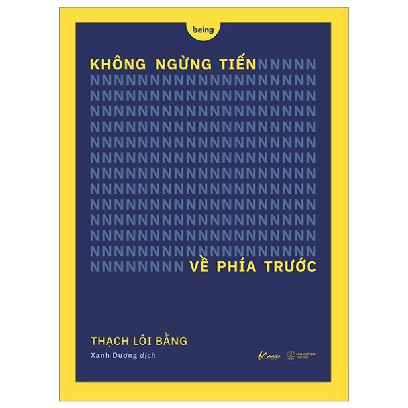 Không Ngừng Tiến Về Phía Trước - Thạch Lôi Bằng 282536