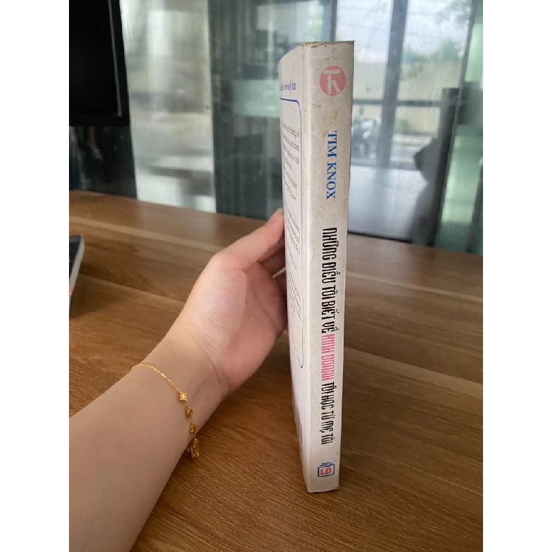 Những Điều Tôi Biết Về Kinh Doanh Tôi Học Từ Mẹ Tôi - Tim Knox 532273